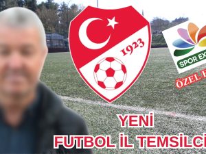 FUTBOL İL TEMSİLCİSİ BELLİ OLDU