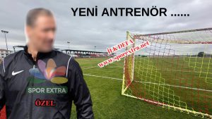 ANTRENÖR ANLAŞMASI TAMAM GİBİ